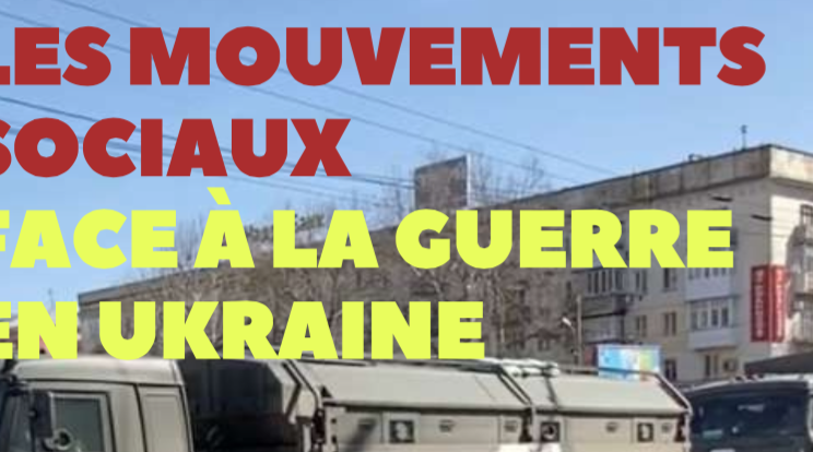 12 avril • «Les mouvements sociaux face à la guerre en Ukraine»