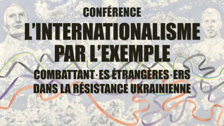 29 février • Conférence «L’internationalisme par l’exemple»