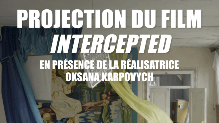 5 juin • Projection du film «Intercepted»